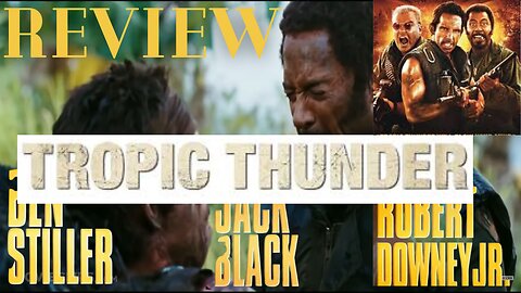Unleashed Humor: Live & Unfiltered Tropic Thunder Review #robertdowneyjr #benstiller #moviereview