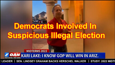 Democrats Involved In Suspicious, Illegal Election