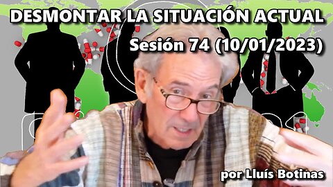 DESMONTAR LA SITUACIÓN ACTUAL El genocidio y la mentira continuan. Sesión 74 (10/01/2023)