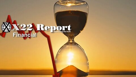 X22 Dave Report - Ep. 3229A - [CB]/[WEF] Show Their Hand, Tick Tock, The Clock Is Ticking Down