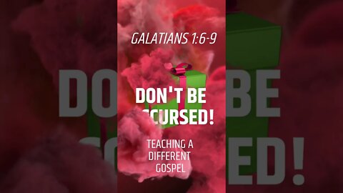 Don't Be Accursed Teaching a Different Gospel | Galatians 1:6-9 #shorts