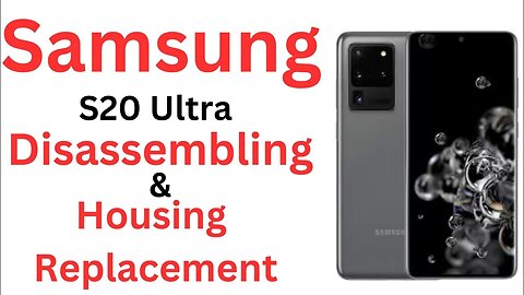 Samsung S20 Ultra Disassembly || Samsung S20 Ultra 5G DisassemblySM-G988