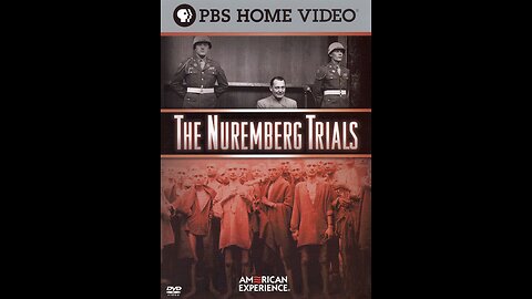 PBS American Experience: The Nuremberg Trials