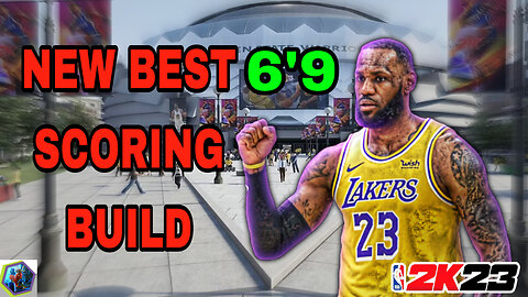 The *NEW* Best Scoring Build in NBA 2K23