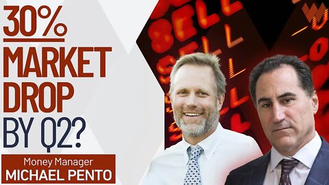 Michael Pento: 30%+ Market Drop In Q2 Will Trigger A Recession, Warns Respected Money Manager