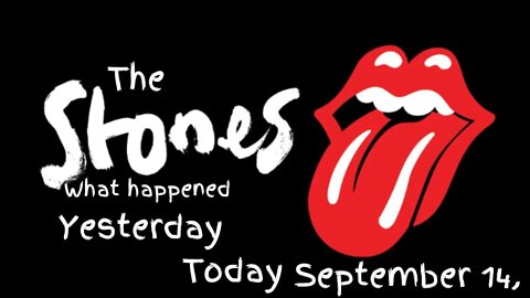 The Rolling Stones History What Happened Today September 14,