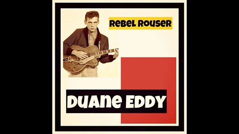 Rebel Rouser "Duane Eddy"
