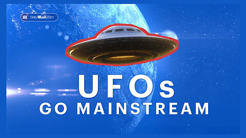 UFOs Go Mainstream (Daily Mail)