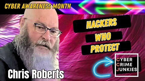 How Hackers Protect You. Chris Roberts Interview.
