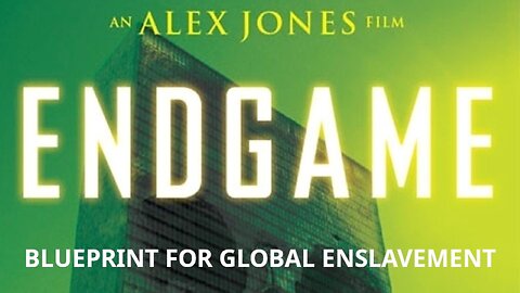 ENDGAME: Blueprint For Global Enslavement (2007)