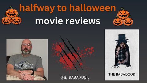 Halfway to Halloween Movie Review #4 - Babadook (Spoiler Free)
