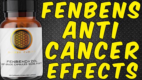 Fenbendazole & Cancer: 12 Scientifically Proven Anti Cancer Effects