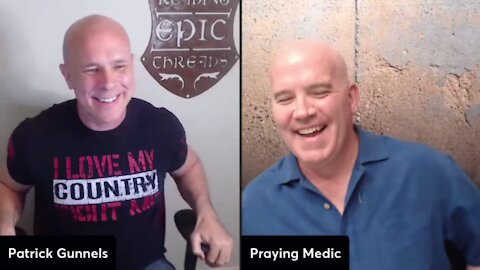 Praying Medic and Patrick Gunnels on Reading Epic Threads