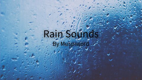 Rain Sounds for Stress Relief or Sleeping