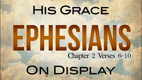 CFC Sunday Sermon - August 6, 2023 - His Grace On Display