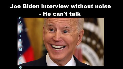 Joe Biden interview without noise - He can't talk