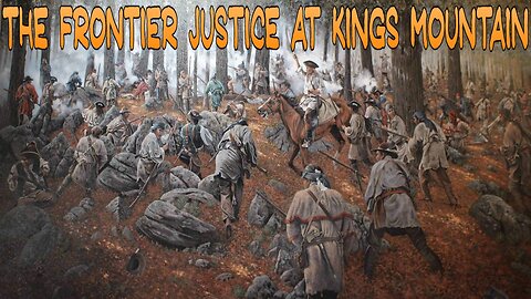 The Frontier Justice at Kings Mountain