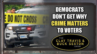 Democrats Don’t Get Why Crime Matters to Voters