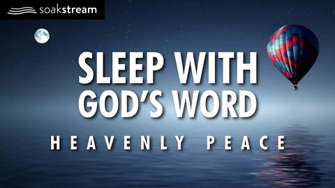 The Most Peaceful Sleep You've Ever Had With God's Word!