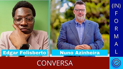 Episódio #3 do Conversa (In)Formal com Nuno Azinheira