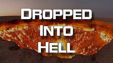 TRUTH AND LIES Part 1: Dropped into Hell