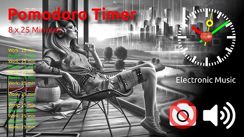 🍅 ⏰ 8 x 25min ~ Pomodoro Meets Electronic Beats: Boost Your Productivity! 🖤 ⬛️ 🔊