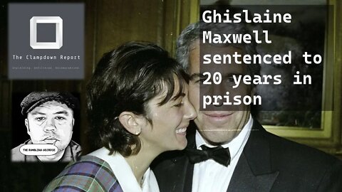 Ghislaine Maxwell sentenced to 20 years