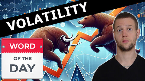 Volatility - Word Of The Day