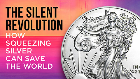The Silent Revolution - how squeezing silver can save the world