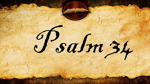 Psalm 34 | KJV Audio (With Text)