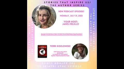 Stories That Inspire Us / The Author Series with Terri Kozlowski - 07.31.23