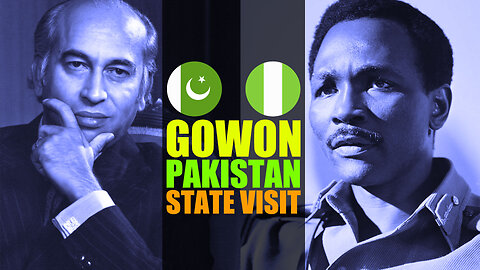 Nigeria Head Of State Yakubu Gowon Trip To China Meeting With Zulfikar Ali Bhutto Of Pakistan