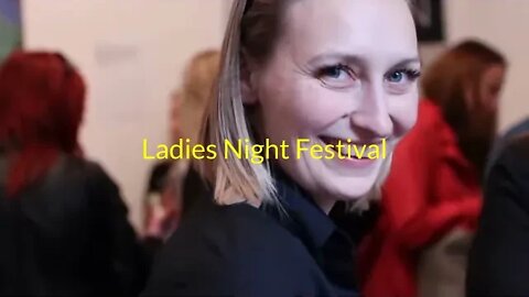 Ladies Night Festival w Dublinie 👠