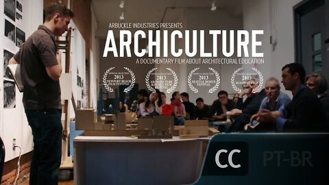 Archiculture: um documentário que explora o estúdio de arquitetura [LEGENDADO] - Arbuckle Ind.