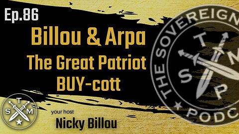 SMP EP86: Billou & Arpa - The Great Patriot BUY-cott