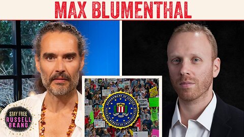 “FBI Infiltrated Lockdown Protests!” | Max Blumenthal EXPOSES Deep State Covid Operations - Stayfree #305