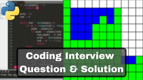 Coding Interview Question & Solution (Python) - Water Trapped Between Pipes