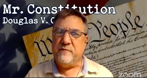 8-3-21 Constitution Tuesday w/Douglas V. Gibbs (Ron hosting)