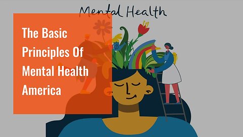 The Basic Principles Of Mental Health America