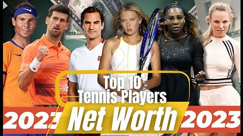 Top 10 Richest Tennis Player 2023