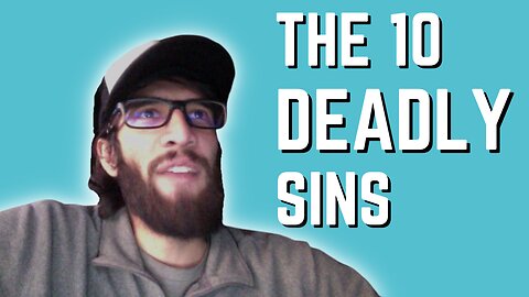 The TEN Deadly Sins [Do YOU Have A Different Spirit?] - Day of Rest Studies