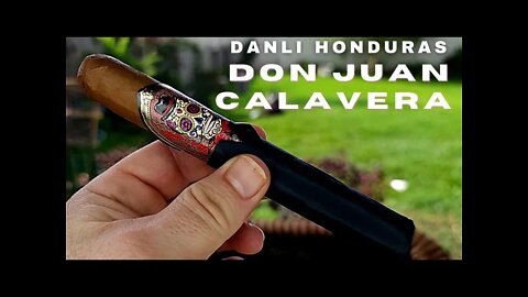 Danli Honduras Don Juan Calavera Sumatra Toro Cigar Review
