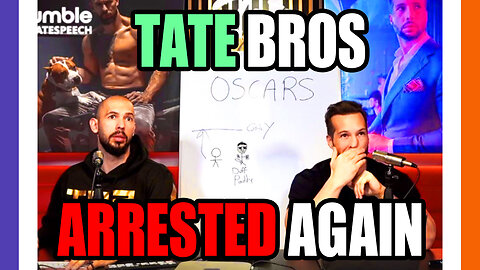 The Tate Brothers Get Arrested Again