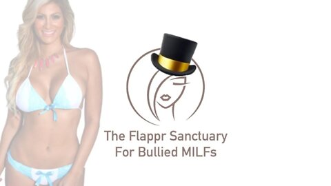 Introducing The Flappr Sanctuary for Bullied MILFs