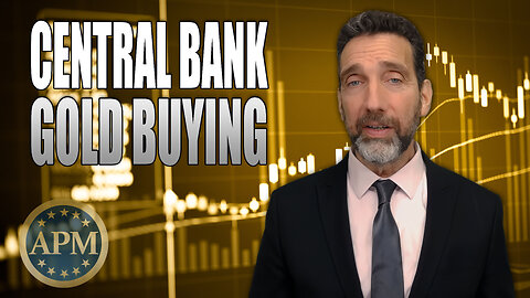 Why Central Banks Are Buying Record Amounts of Gold