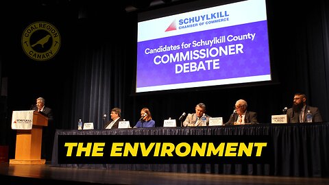 Schuylkill County Commissioners Candidates Debate Environmental Challenges