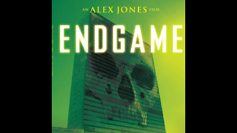 Endgame: Blueprint for Global Enslavement - by ALEX JONES