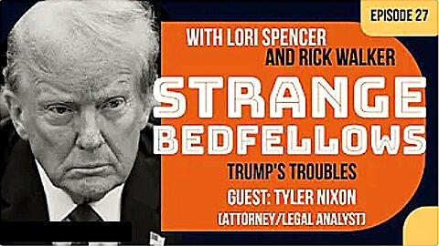 Trump's Legal Troubles | Strange Bedfellows Episode 27
