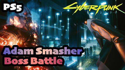 Cyberpunk 2077 | Adam Smasher Boss Battle [PS5 1.5 Female V CORPO]