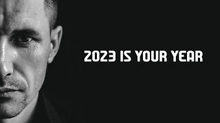2023 Is Your Year - Best Motivation